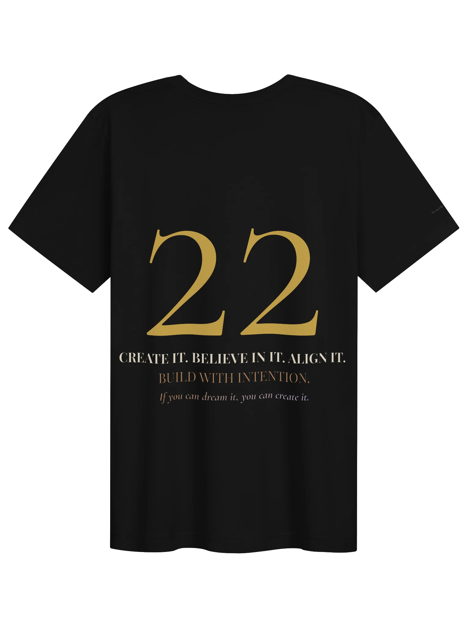 22 — Create • Believe • Align T-Shirt product image (2)