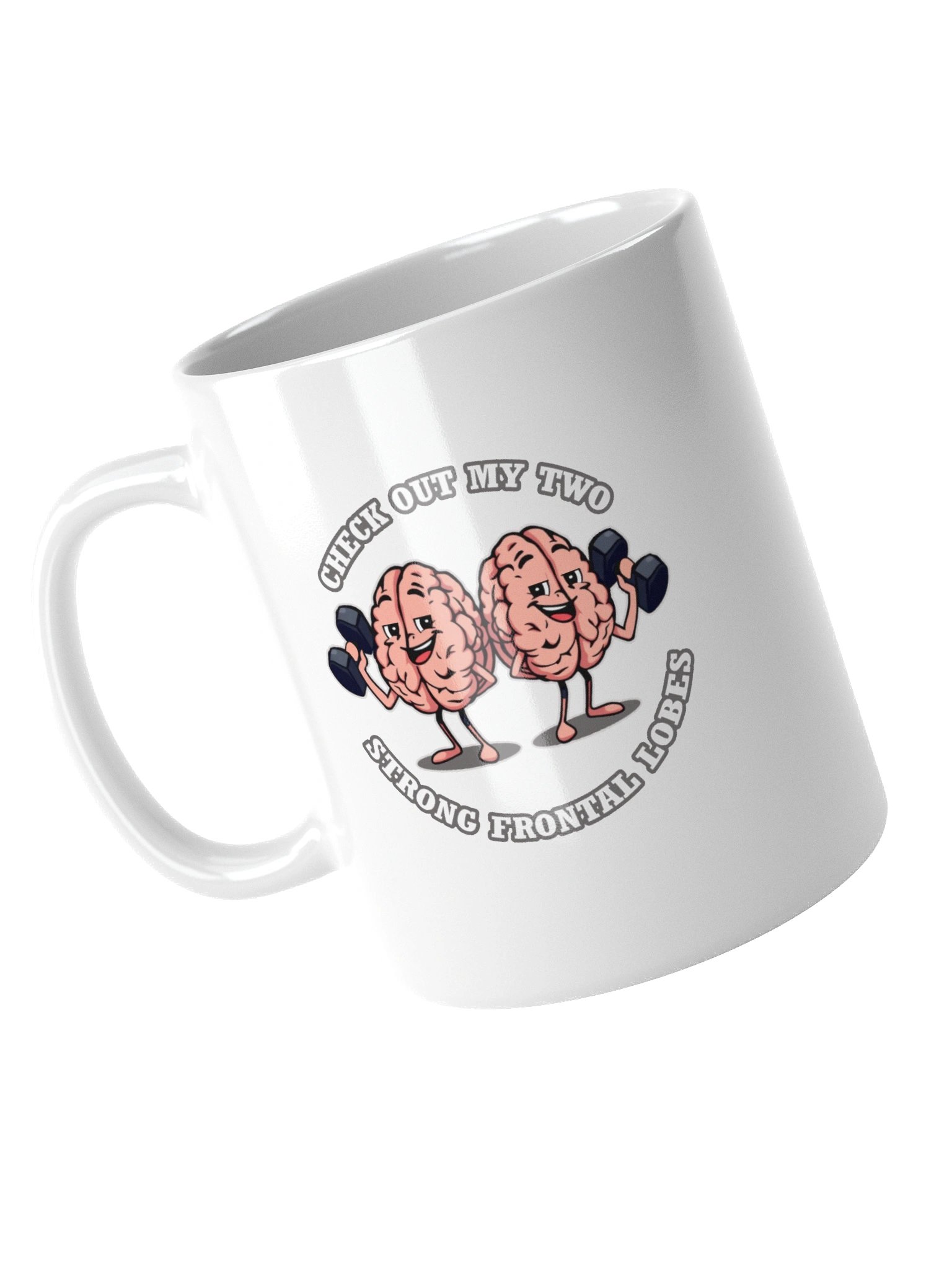 Two Strong Frontal Lobes Mug - Sarcastic Coffee Cup product image (1)