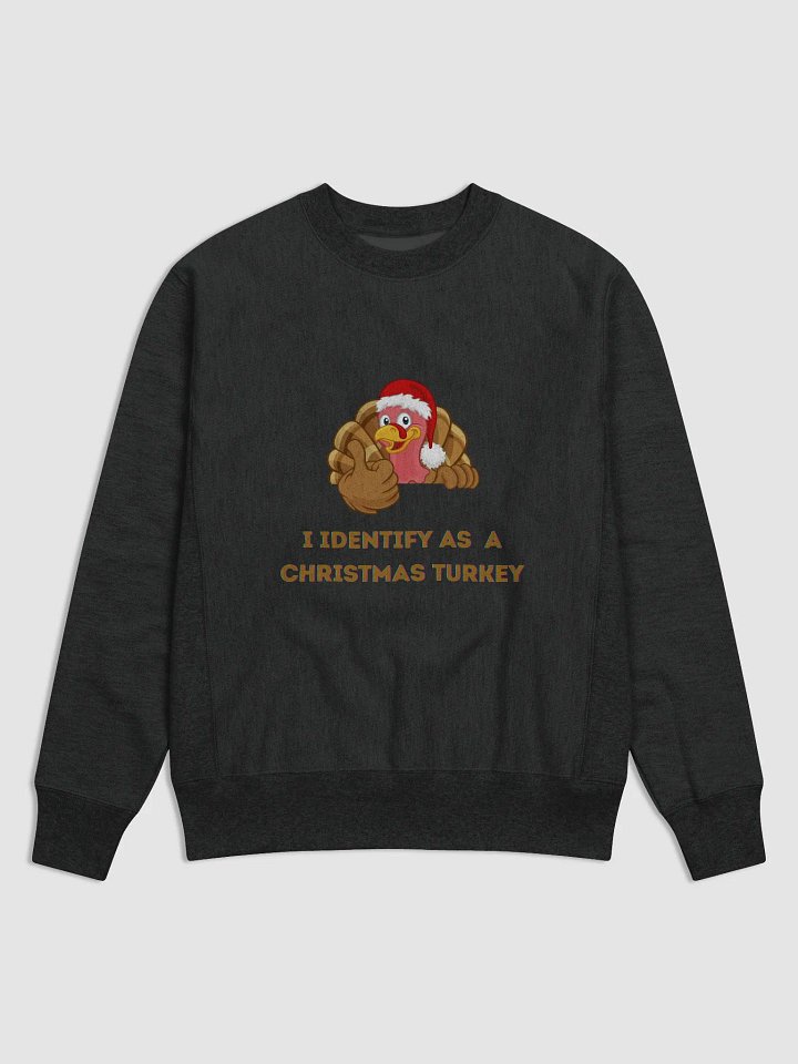 I Identify as a Christmas Turkey Sweatshirt product image (1)