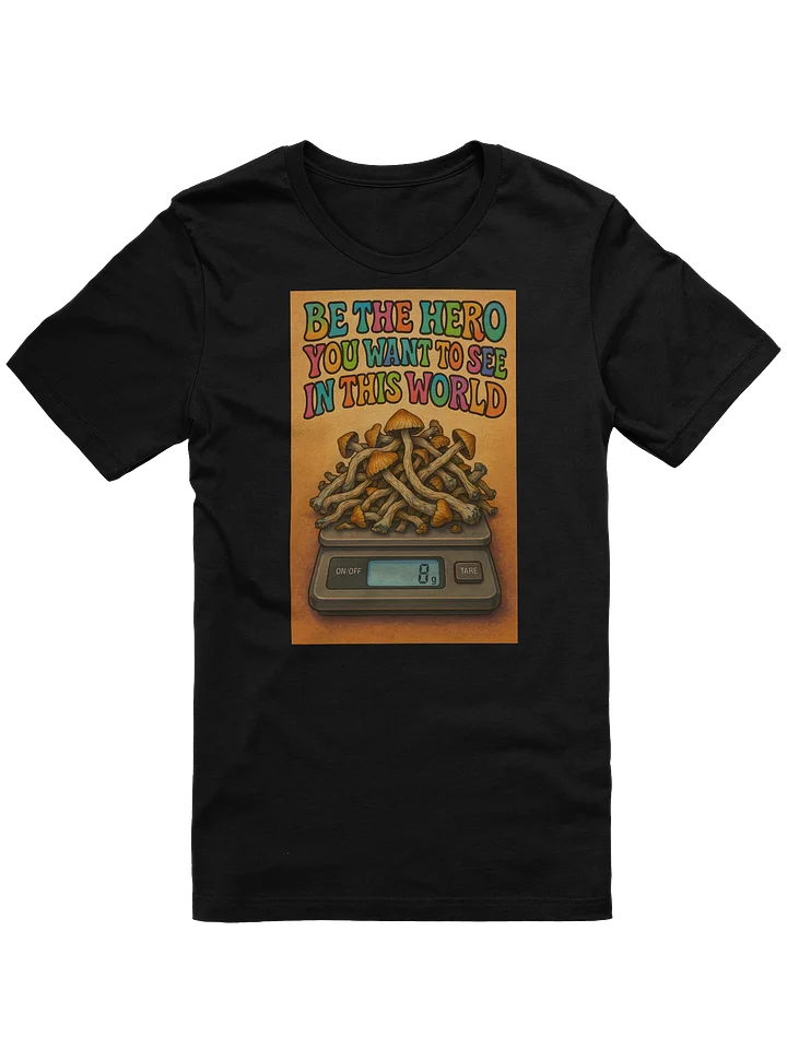 Be The Hero Tee Shirt product image (1)