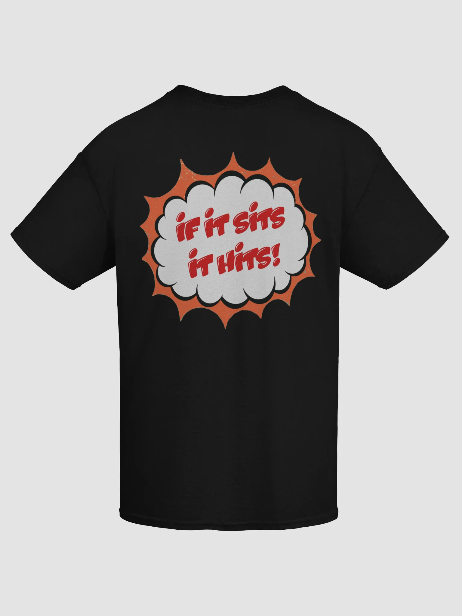 IF IT SITS IT HITS! Black Tee product image (9)