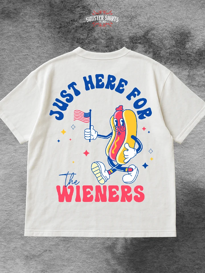 Just Here For The Wieners Shirt product image (1)
