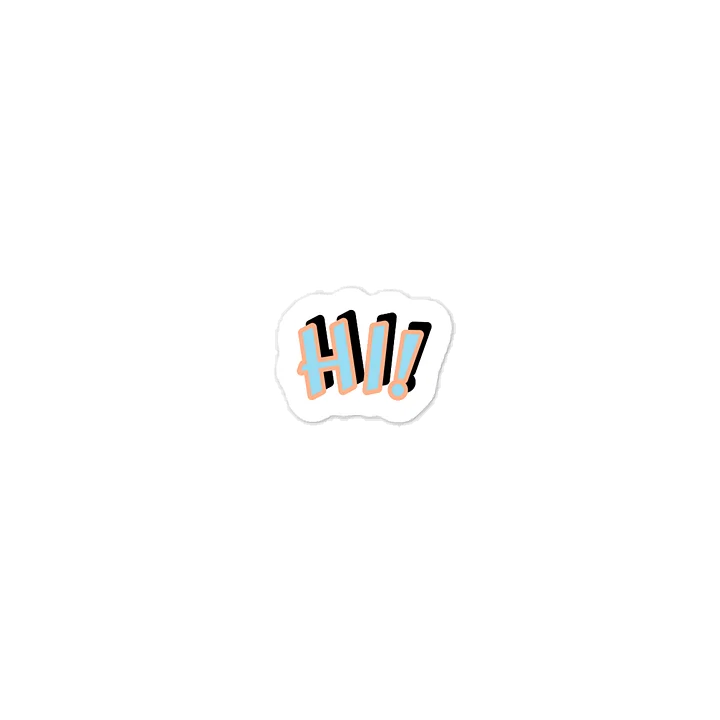 HI! Sticker product image (1)