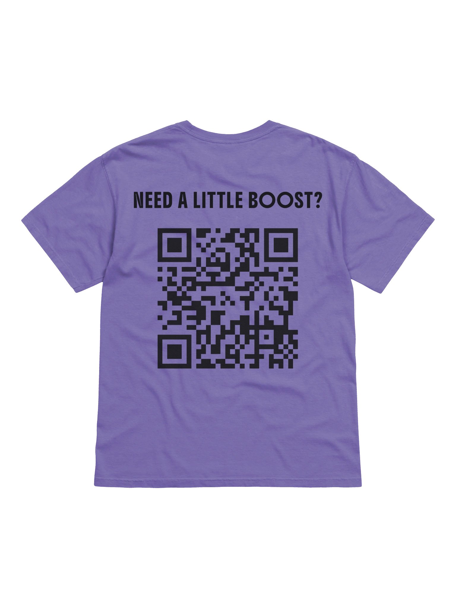 Need A Little Boost? T-Shirt product image (1)