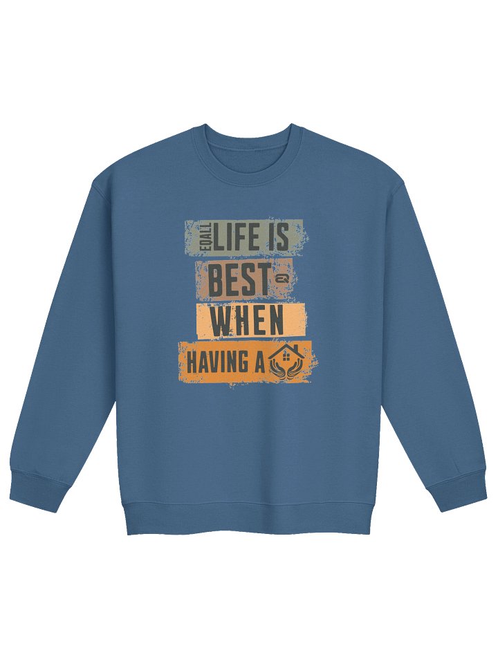 Life is best when having a home_Unisex Gildan Crewneck_R3CVR.i by EQALL® Essentials_Brown product image (30)