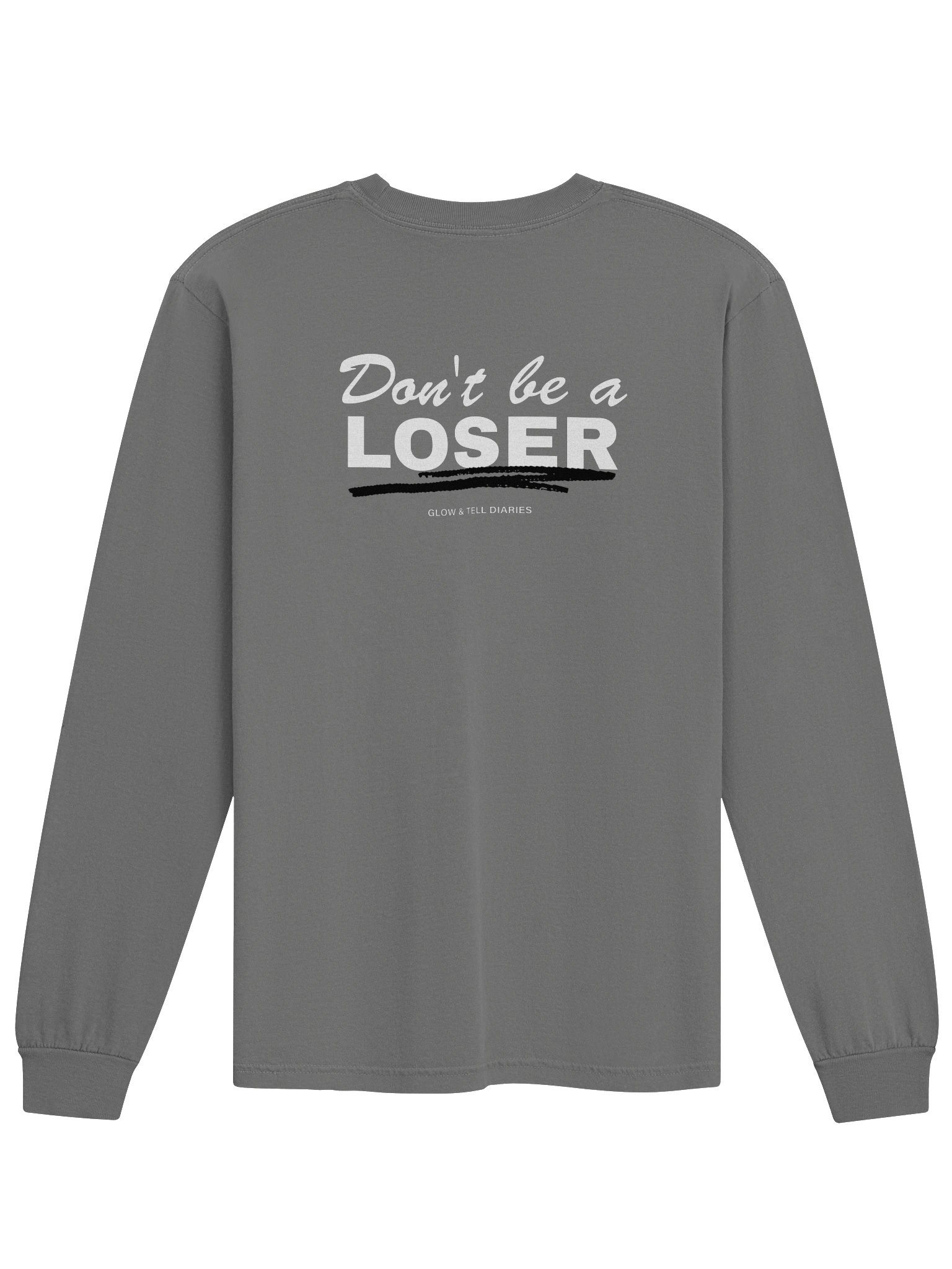 Don't be a LOSER unisex long sleeve (grey) product image (2)