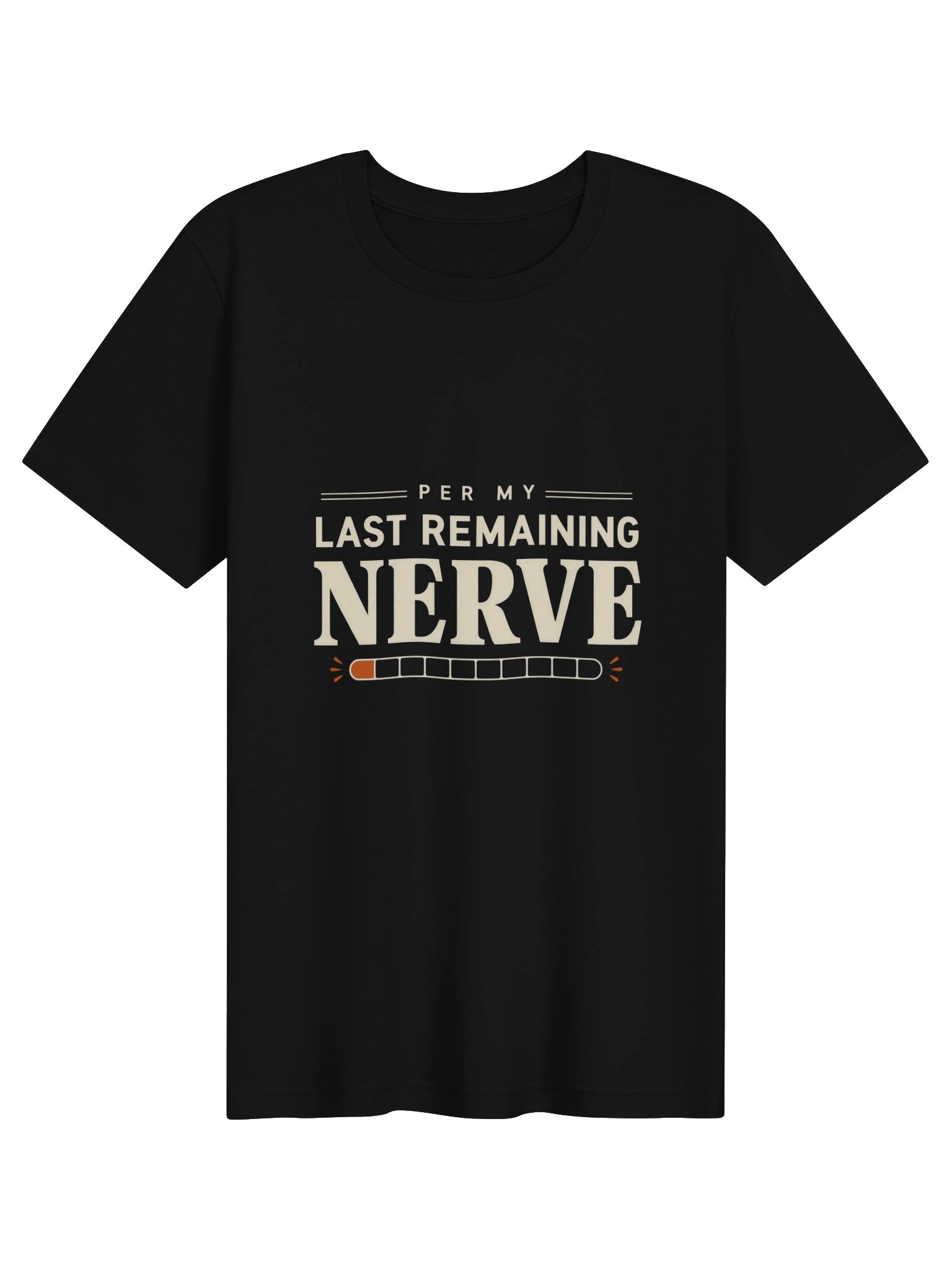Per My Last Remaining Nerve Tee product image (2)