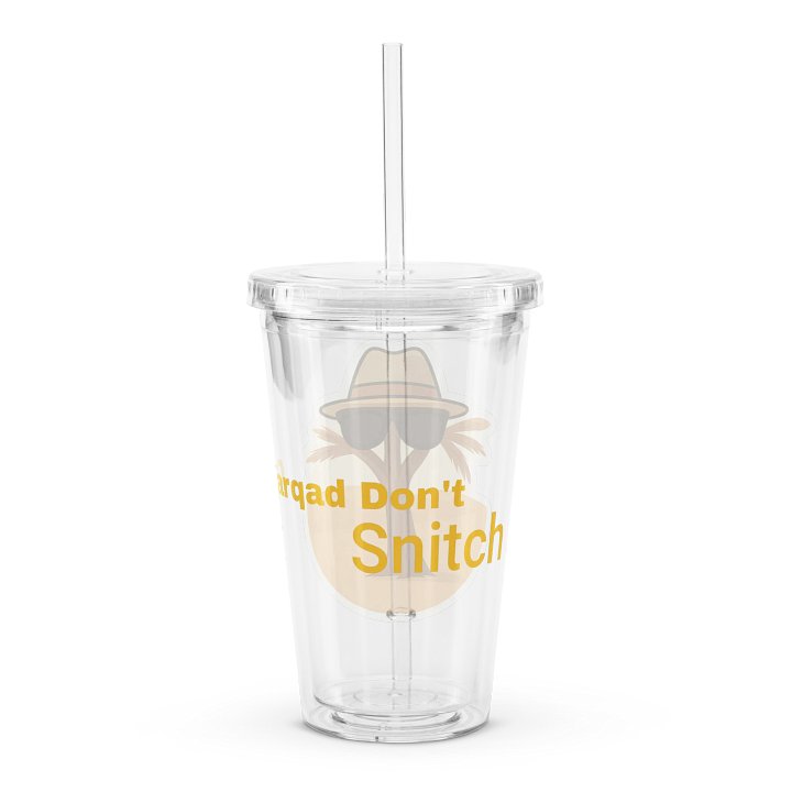 Gharqad Don't Snitch - Cup w/Straw product image (2)