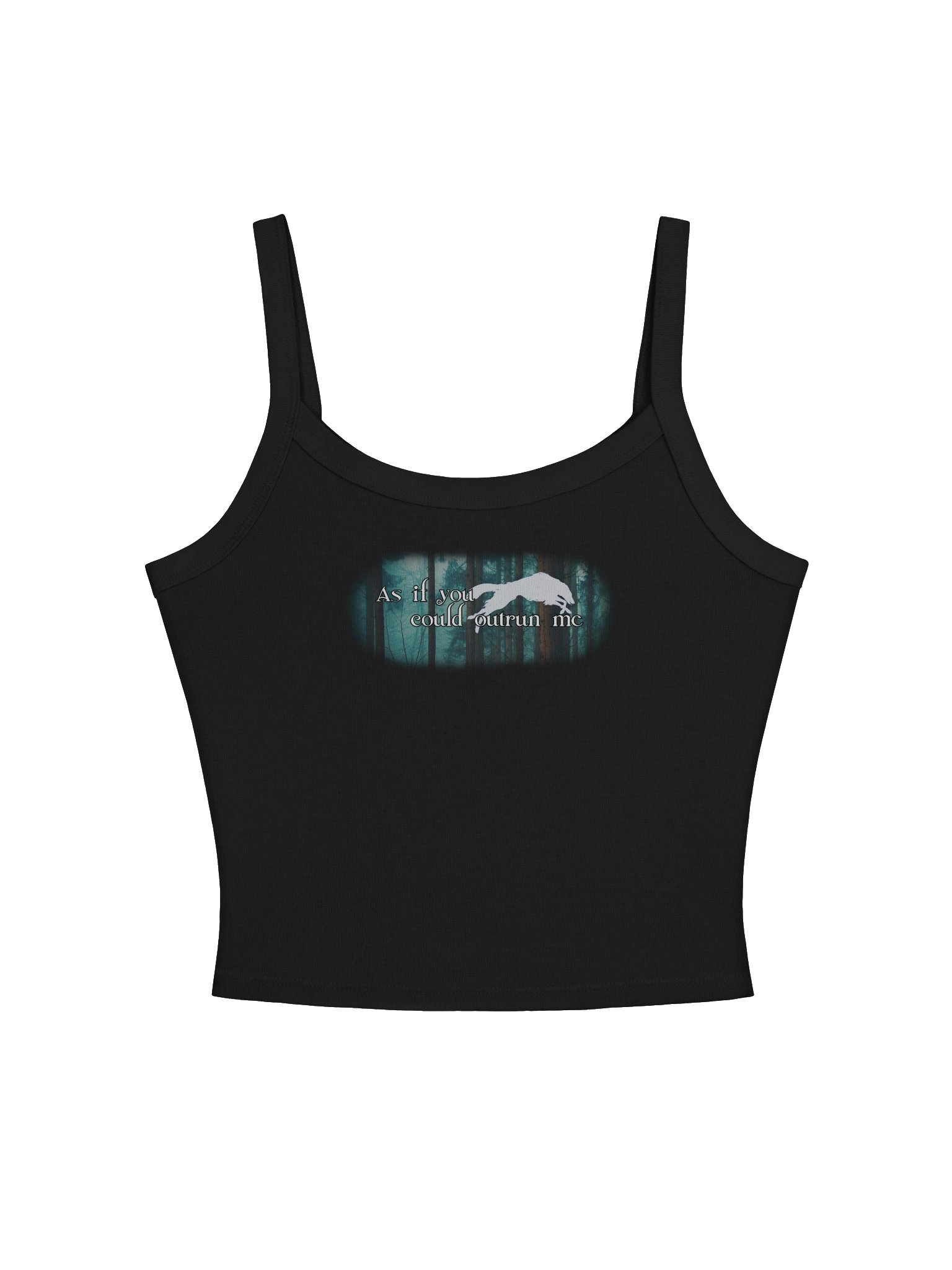 As if You Could Outrun Me - Tank Top product image (1)