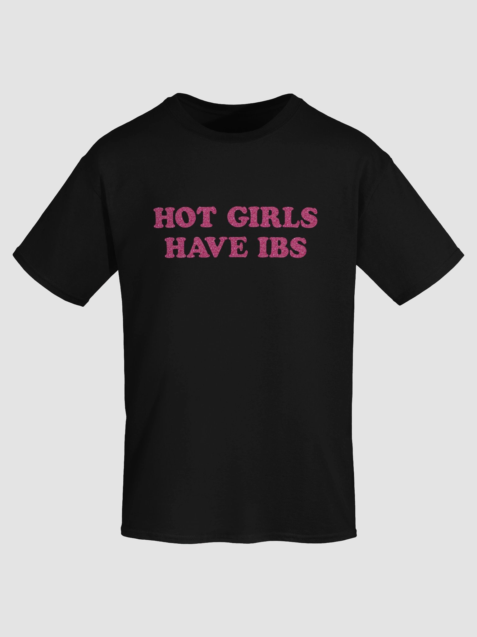 Hot girls have IBS T-shirt product image (53)
