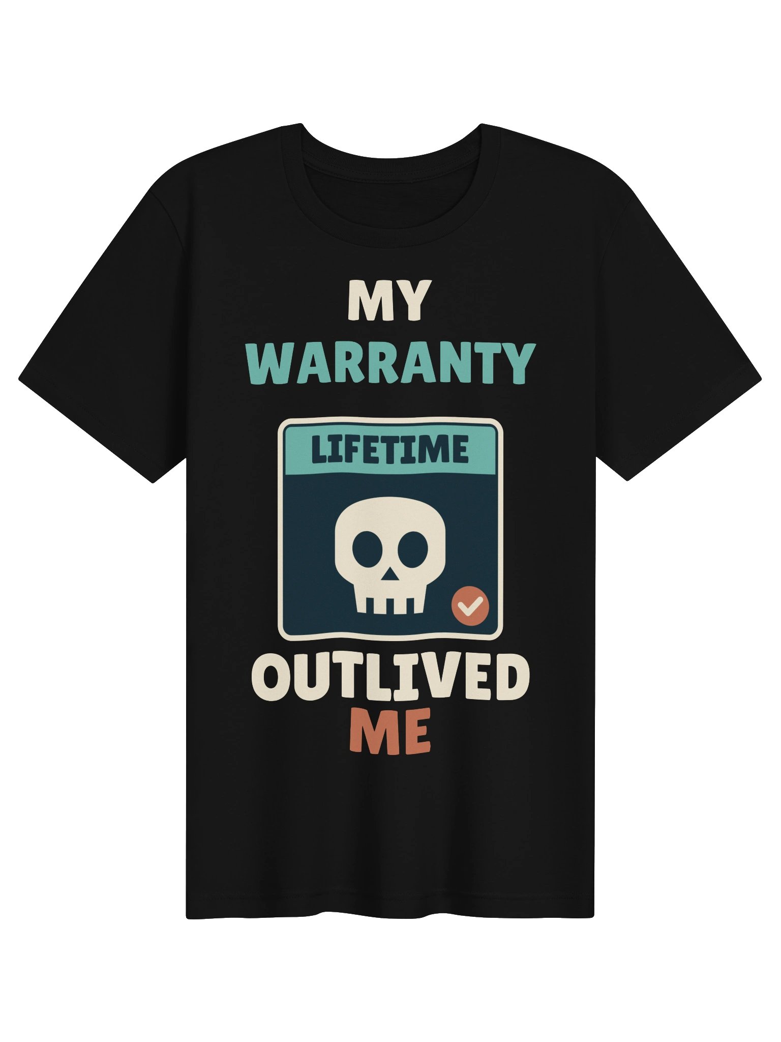 PATB My Warranty Outlived Me Tee product image (1)