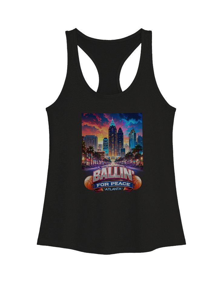 Ballin’ For Peace Atlanta Women’s Tank Top – Urban Basketball Streetwear Tank with ATL Skyline Design product image (1)