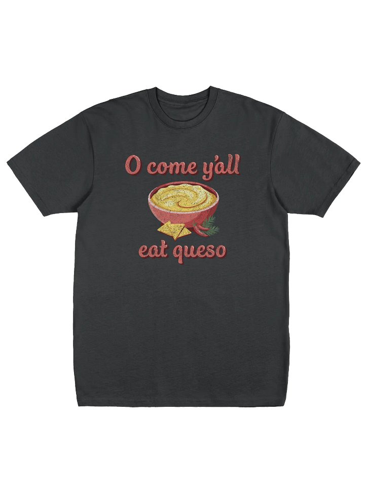 Vintage O Come Y'all Eat Queso Unisex Tee product image (1)