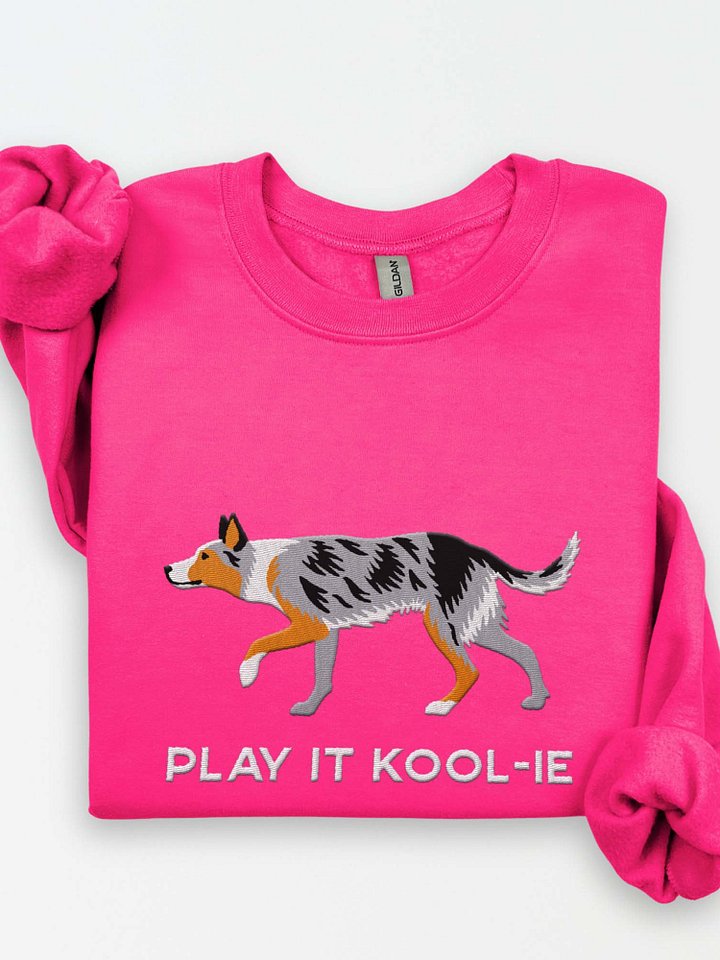 Play It Kool-ie Sweatshirt (Embroidered) of an Australian Koolie(Blue Merle Tricolor) product image (1)