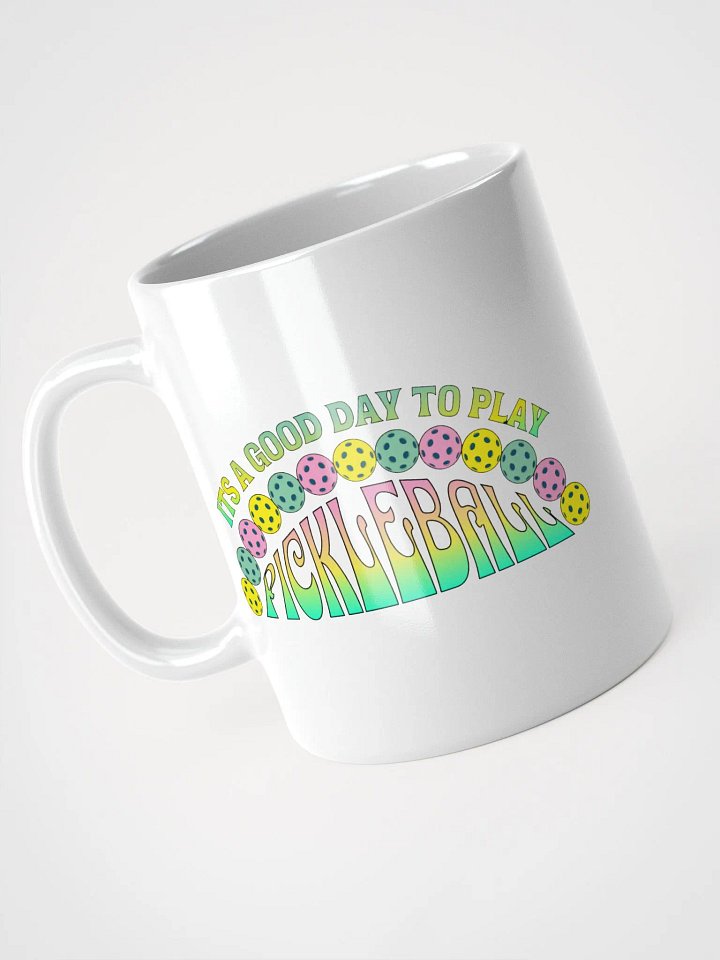 It's A Good Day To Play Pickleball Fun Mug product image (2)