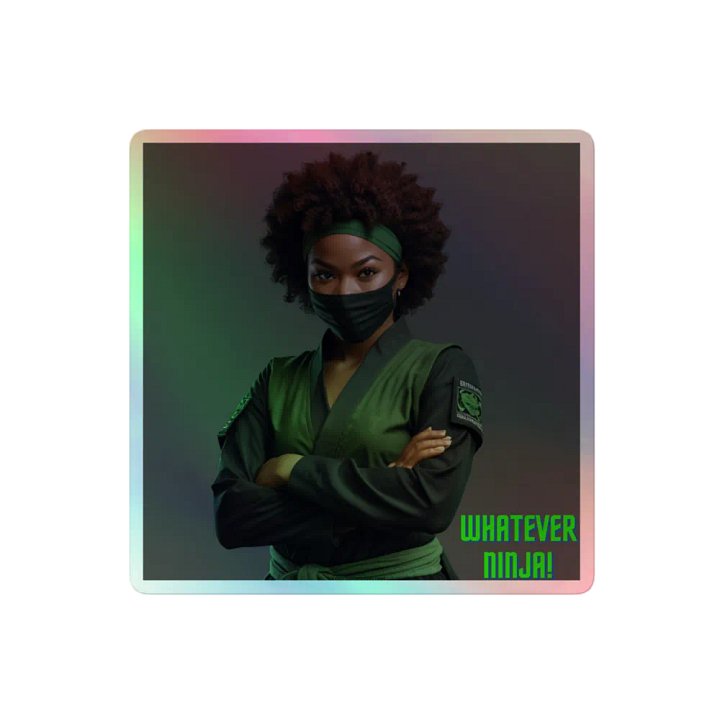 Whatever Ninja Holographic Sticker product image (2)