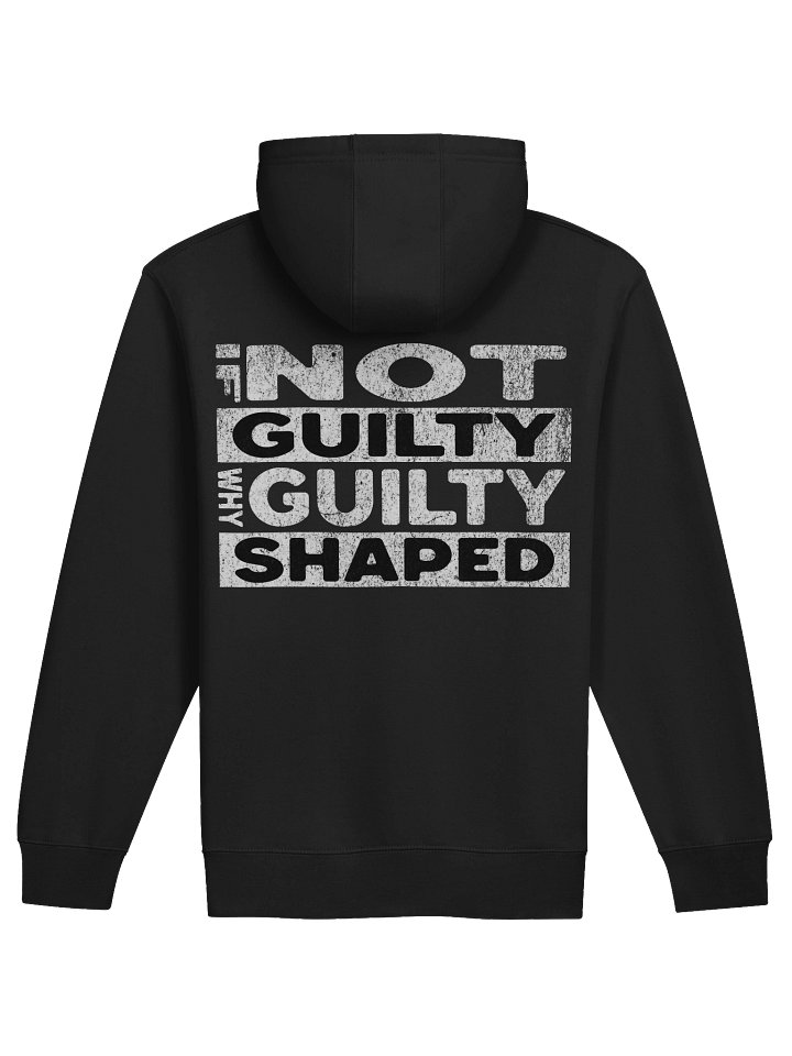 If Not Guilty, Why Guilty Shaped Zip Hoodie product image (21)