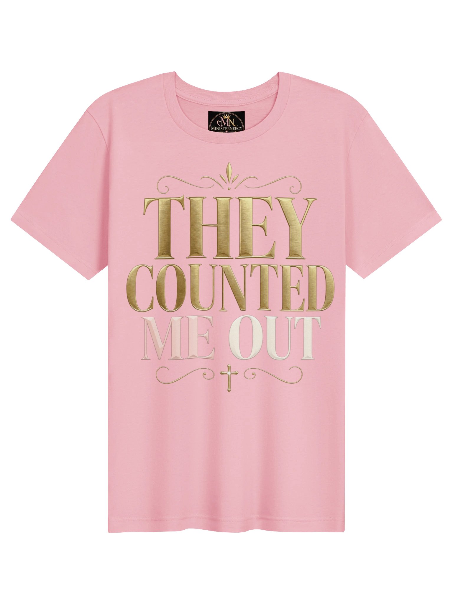 They Counted Me Out Statement Tee product image (1)