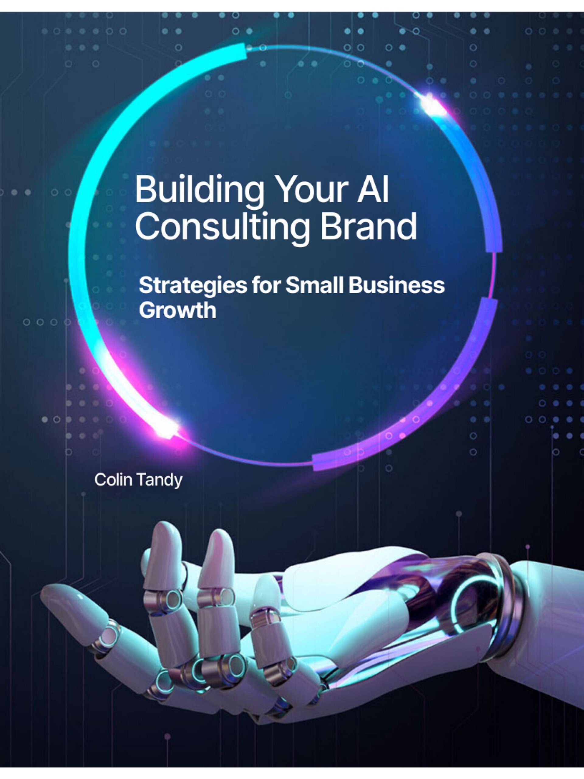 Building Your AI Consulting Brand: Strategies for Small Business Growth product image (1)
