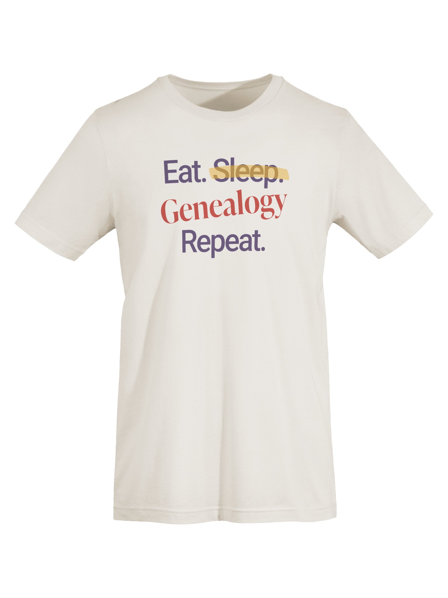 Eat, Sleep, Genealogy Repeat - T-Shirt - Light product image (13)