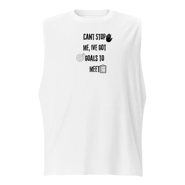 Empower Muscle Tank: Cant stop me. product image (1)