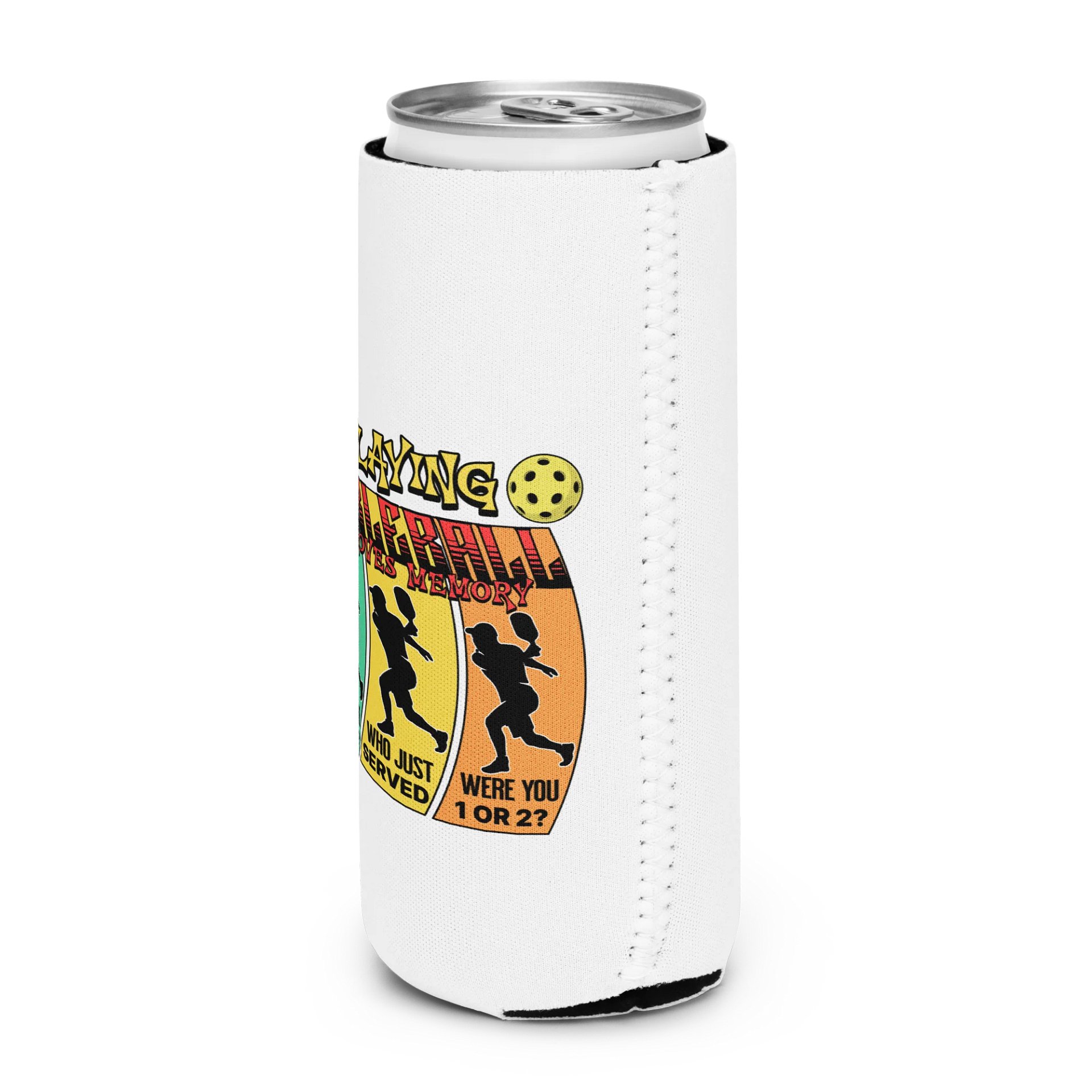 Playing Pickleball Improves Memory Ribbon Can Cooler product image (2)