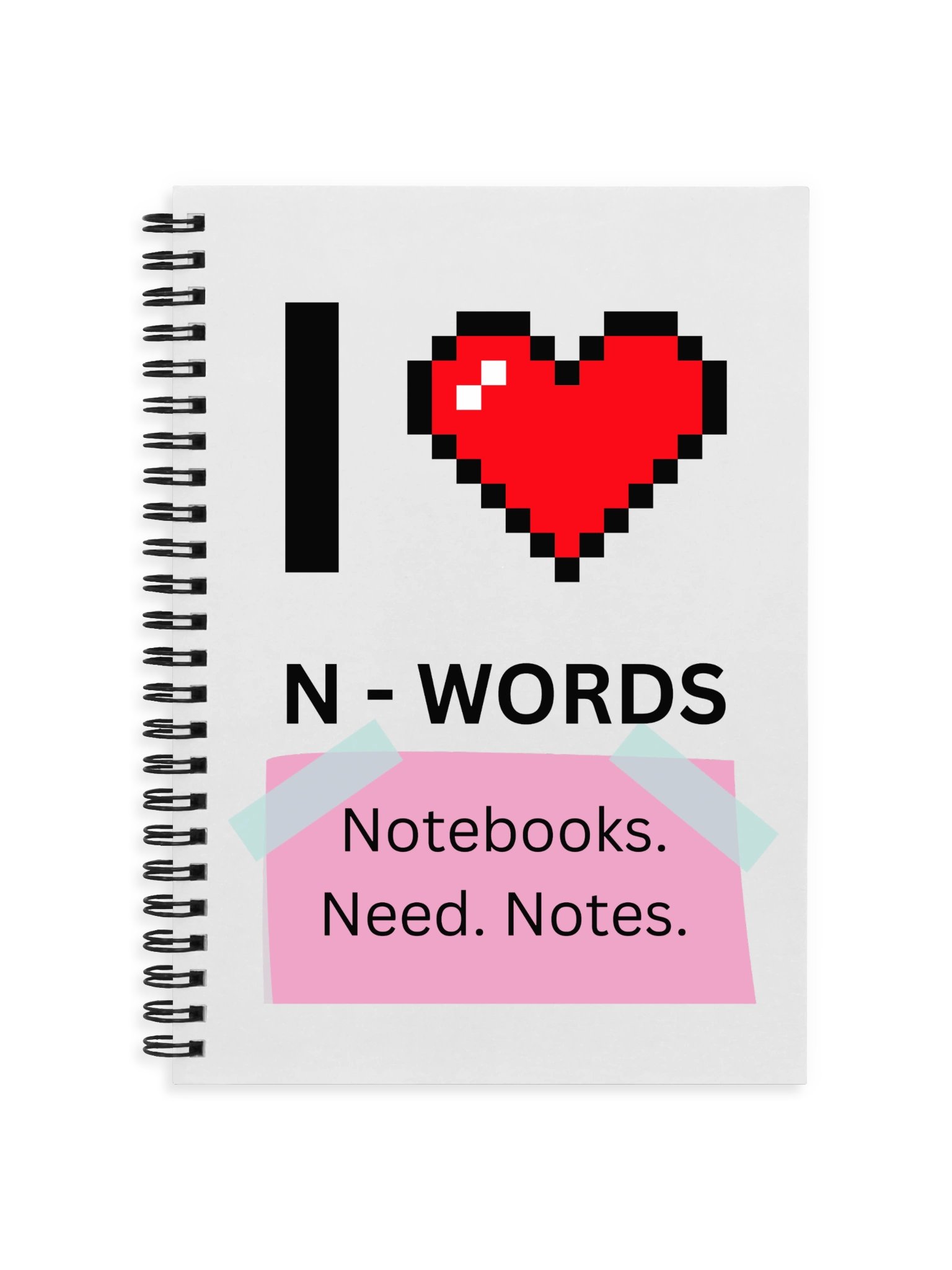 I Love N-Words Notebook product image (1)