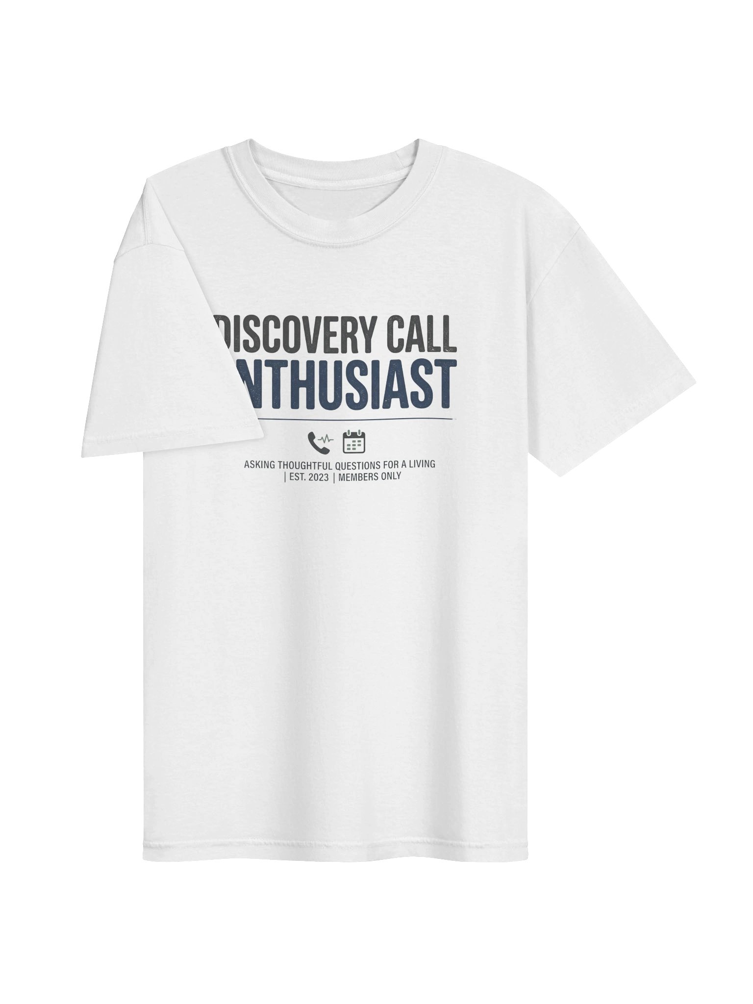 Discovery Call Enthusiast Tee product image (30)