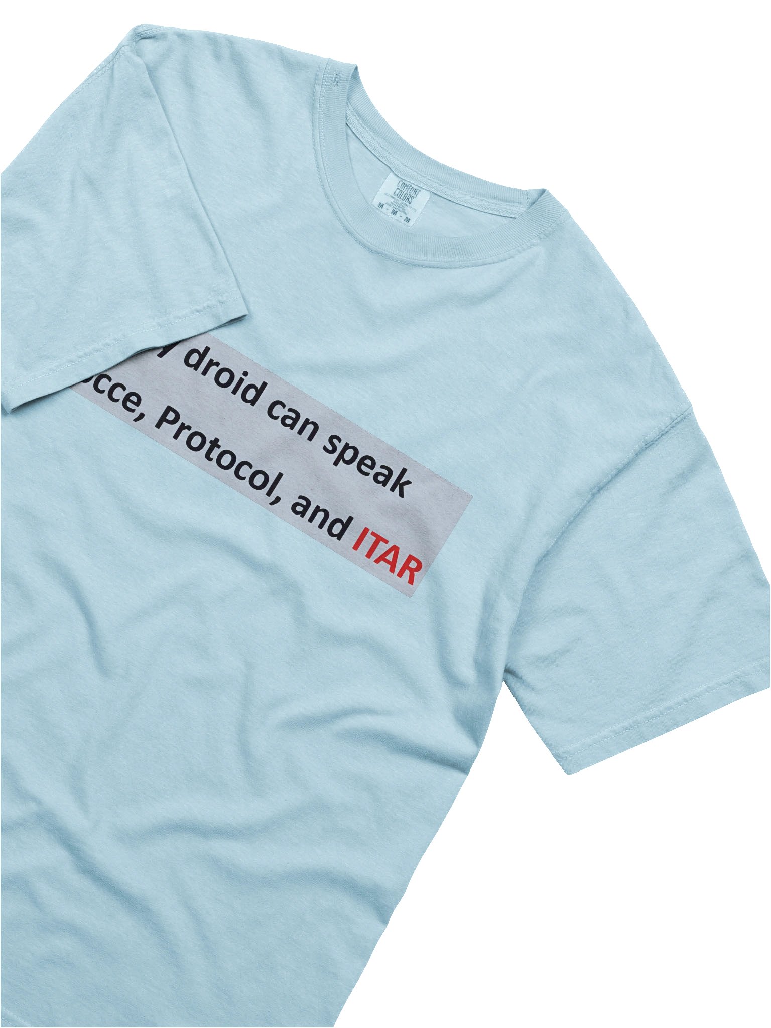 My droid can speak ITAR T Chambray color product image (5)