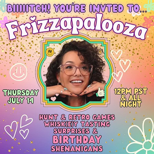 There’s a ✨FRIZZAPALOOZA✨ tomorrow! Stop by for some cheers and snort laughs and fun games to celebrate another year of my be...