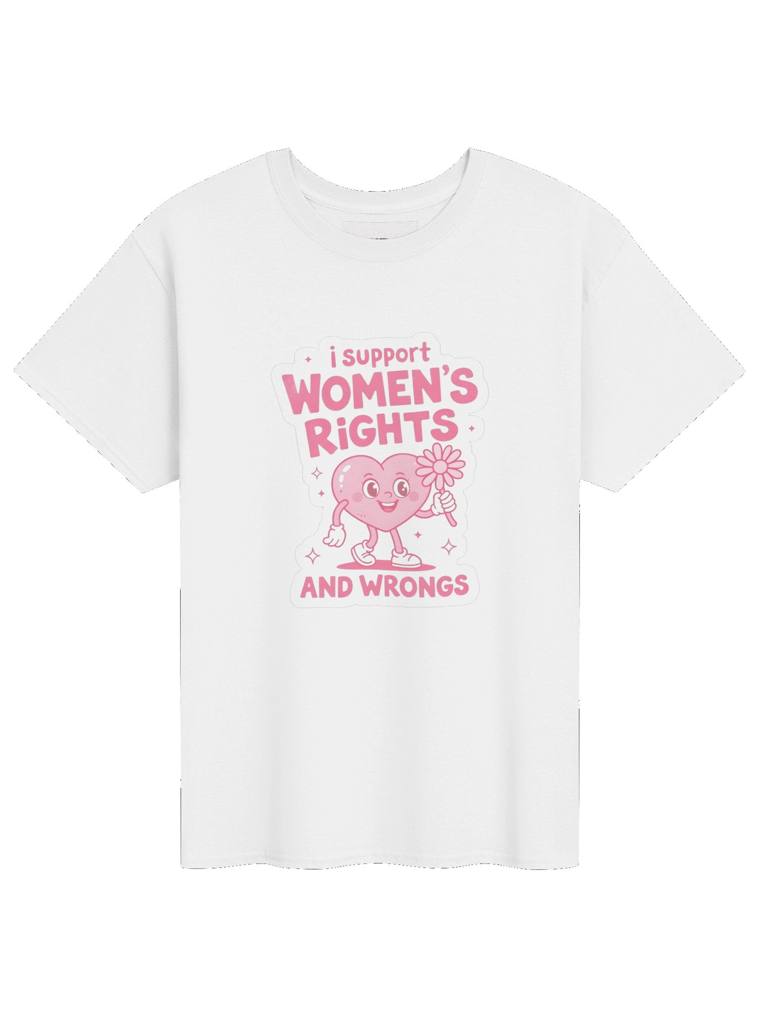 I support women's rights and wrongs PINK HEART SHIRT product image (1)