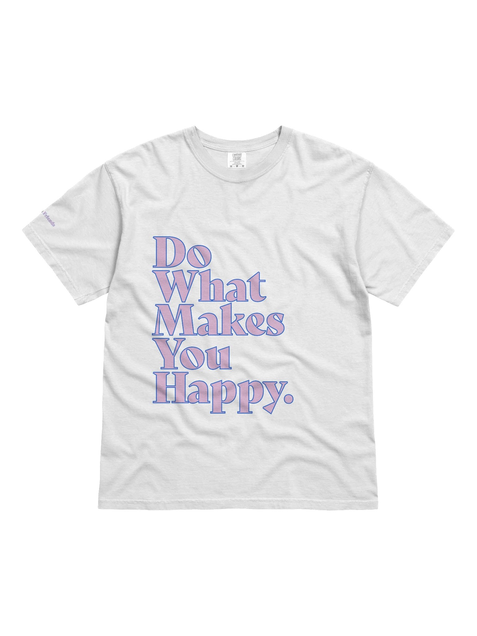 Do What Makes You Happy. product image (1)