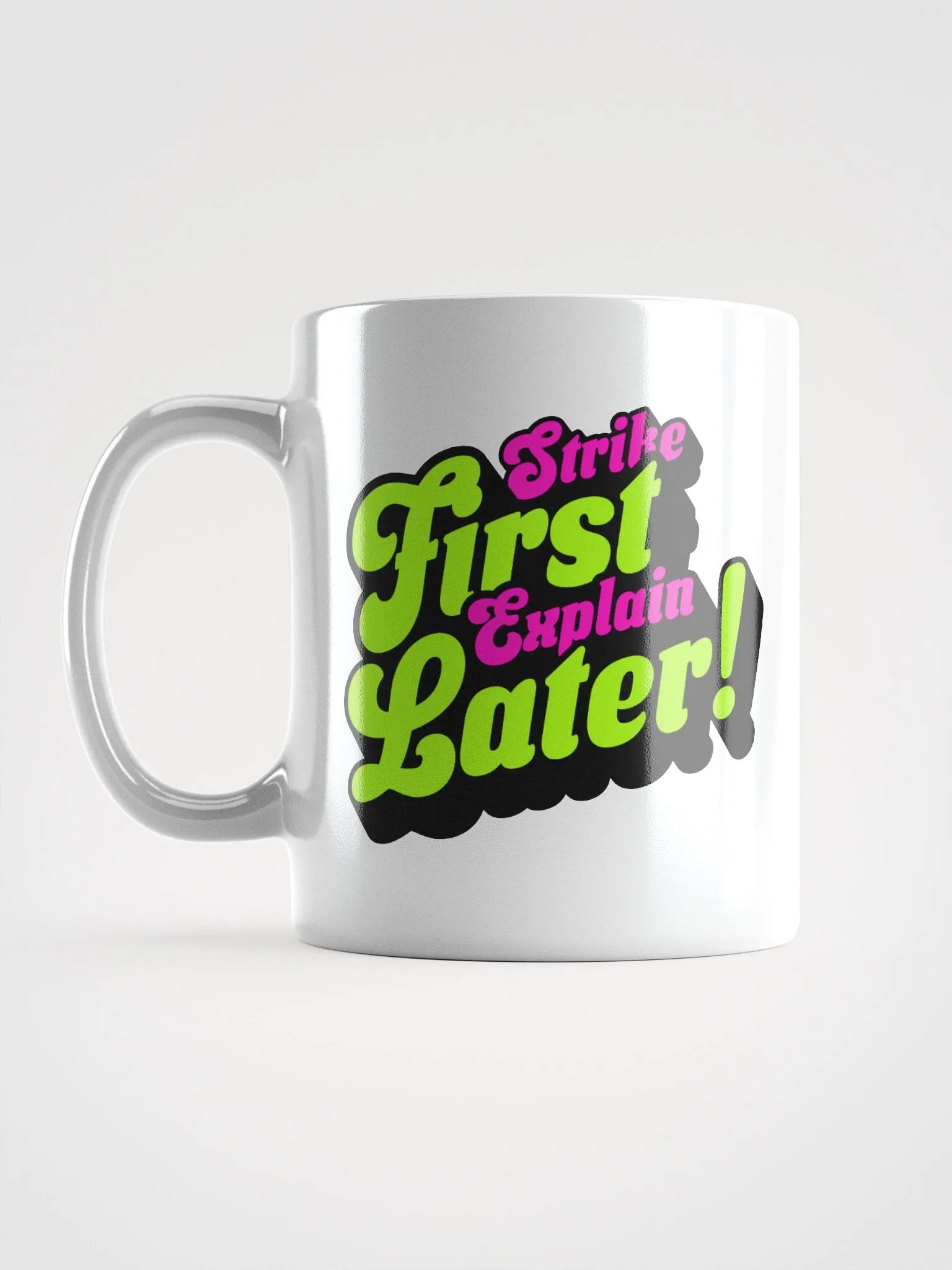 Strike First, Explain Later! Mug – Perfect Gift for Competitive Players product image (4)