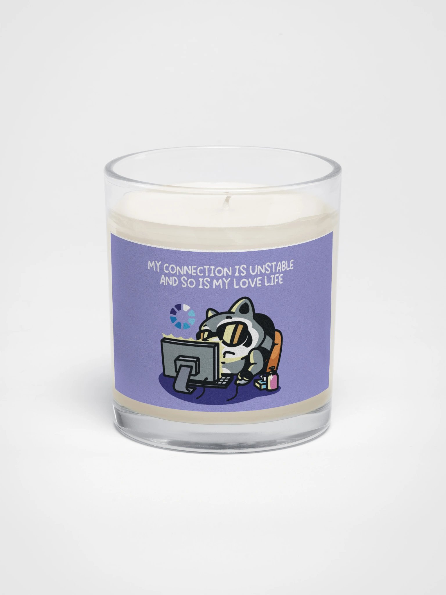 My Connection Is Unstable And So Is My Love Life Candle product image (1)