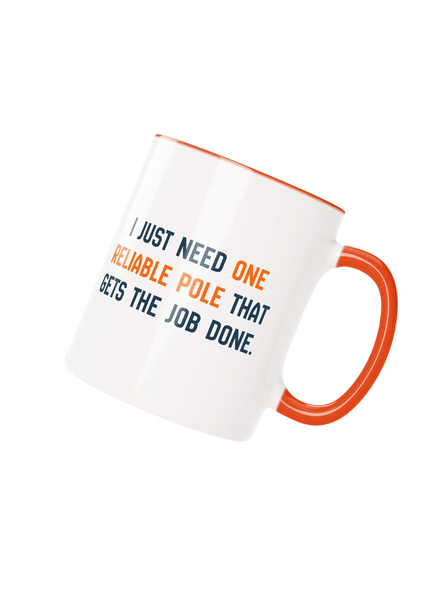 One Reliable Pole Mug product image (2)