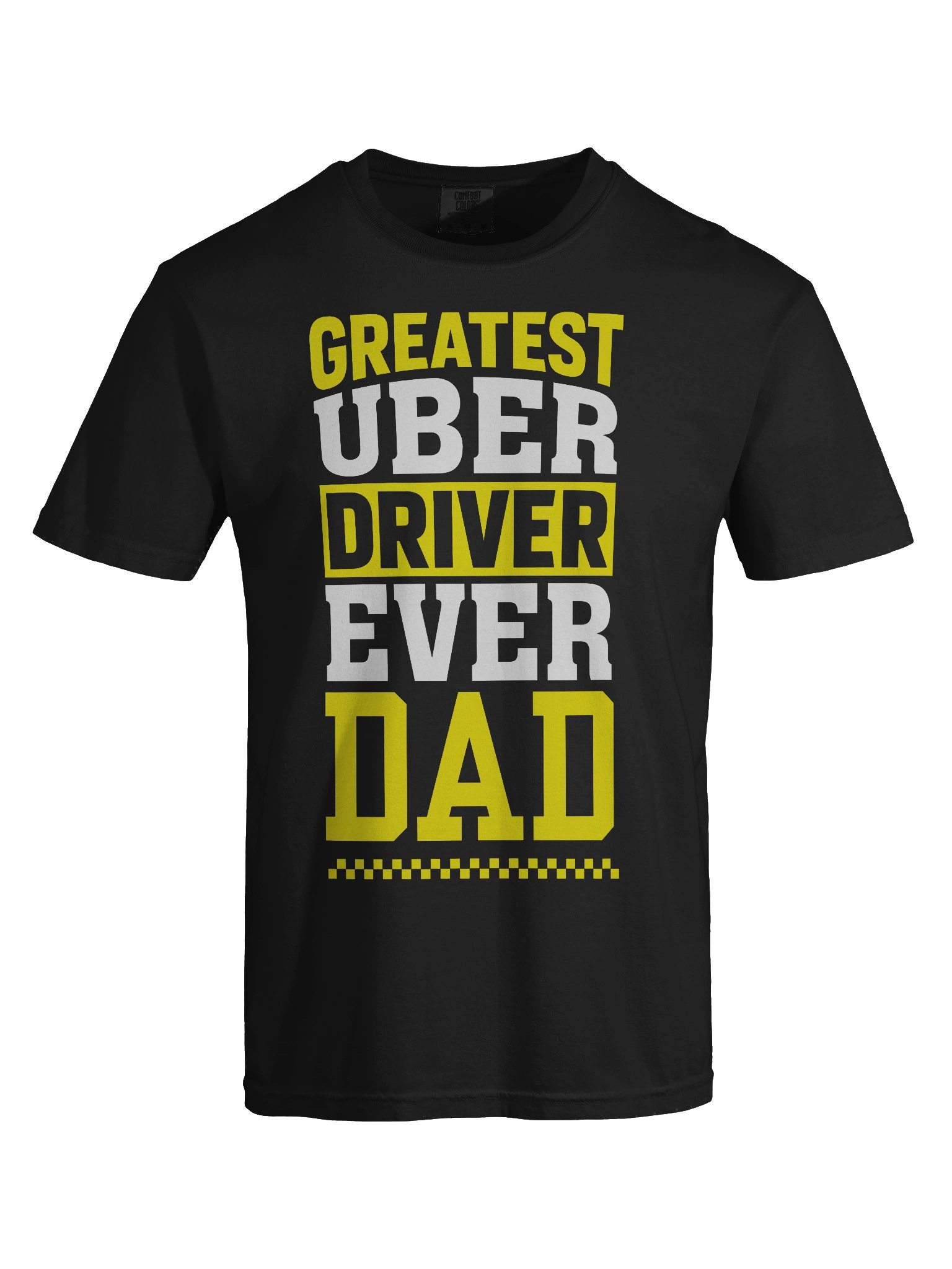 Greatest Uber Driver Ever Dad — Funny Meme Tee product image (4)