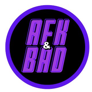 AFKandBAD