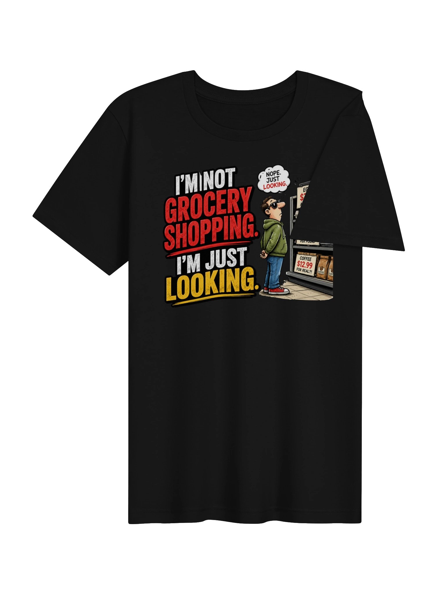 I’M NOT GROCERY SHOPPING. I’M JUST LOOKING product image (7)