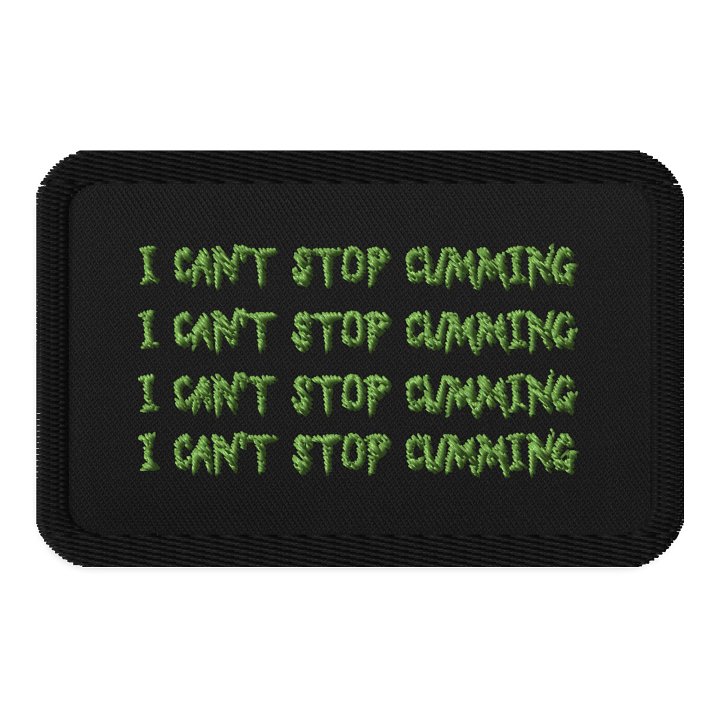 I CAN'T STOP Embroidered Patches product image (1)