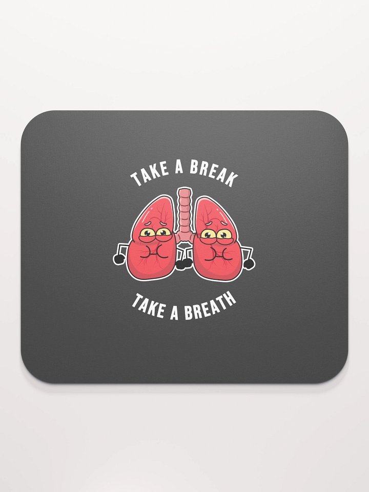 Take a Breath Mouse Pad product image (2)