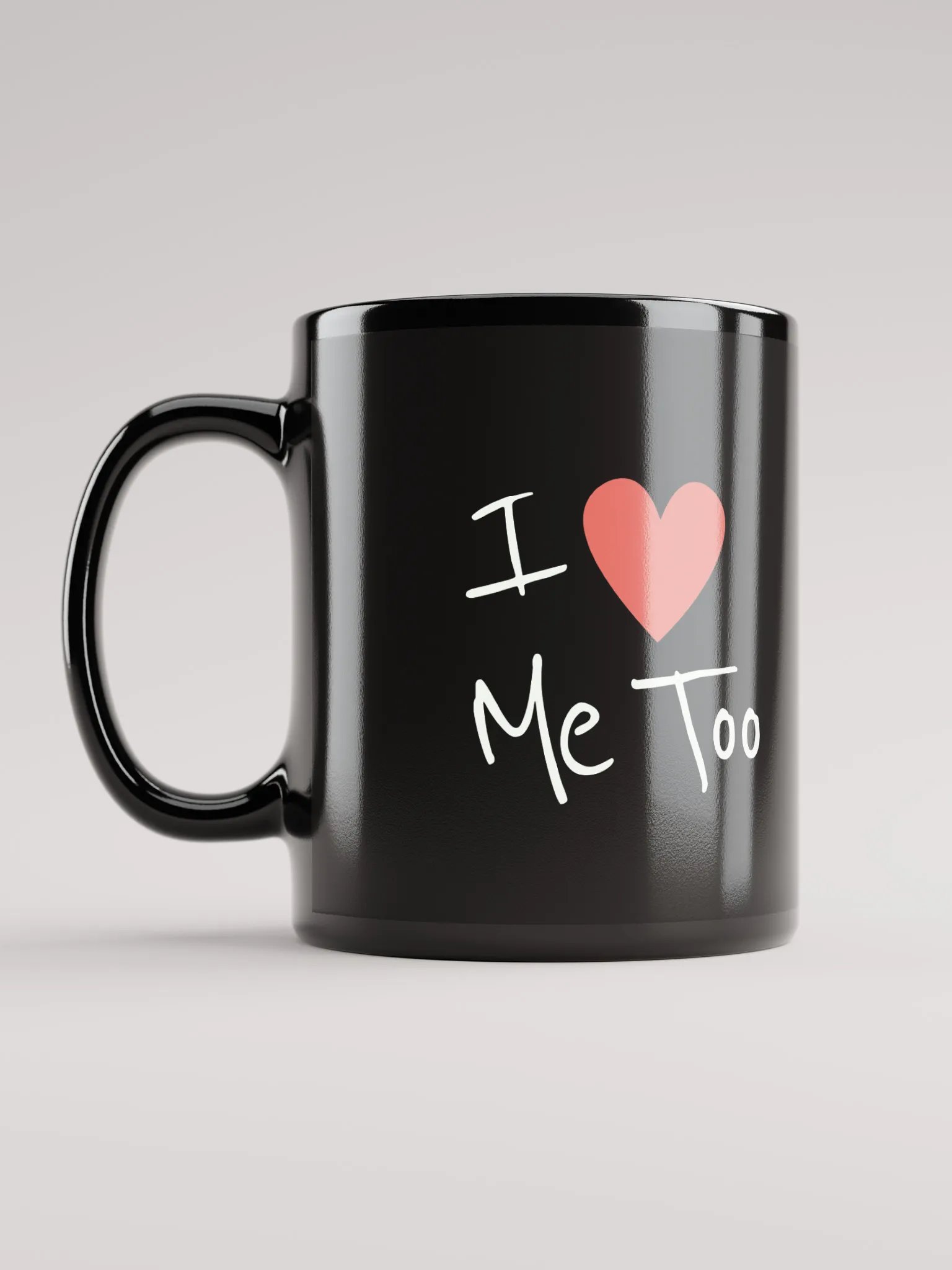 I Love Me Too Mug product image (11)
