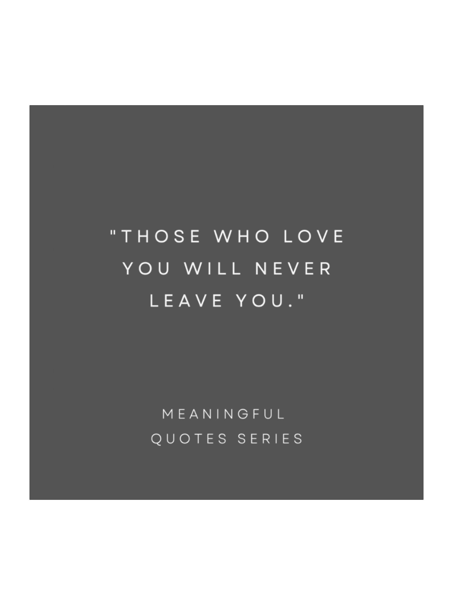 Those Who Love Will Never Leave. product image (1)