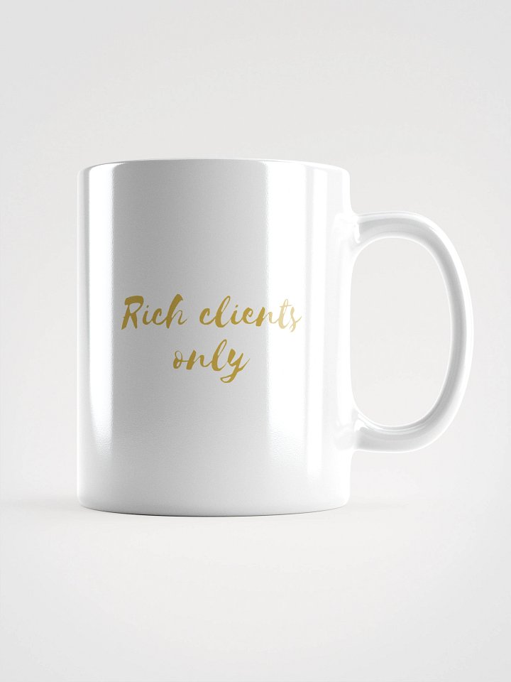 Rich Clients Only Golden Mug product image (2)