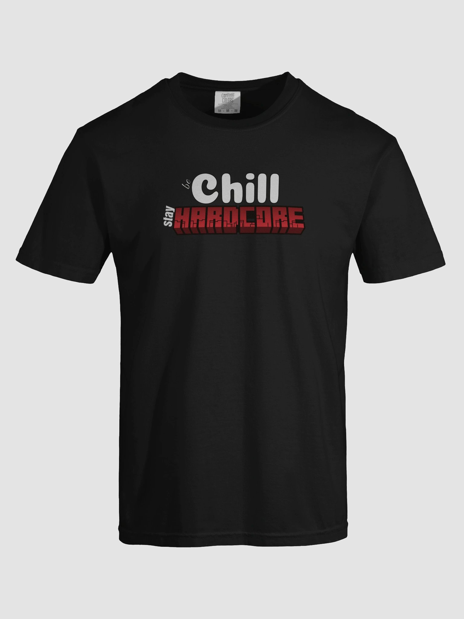 Be Chill, Stay Hardcore product image (5)