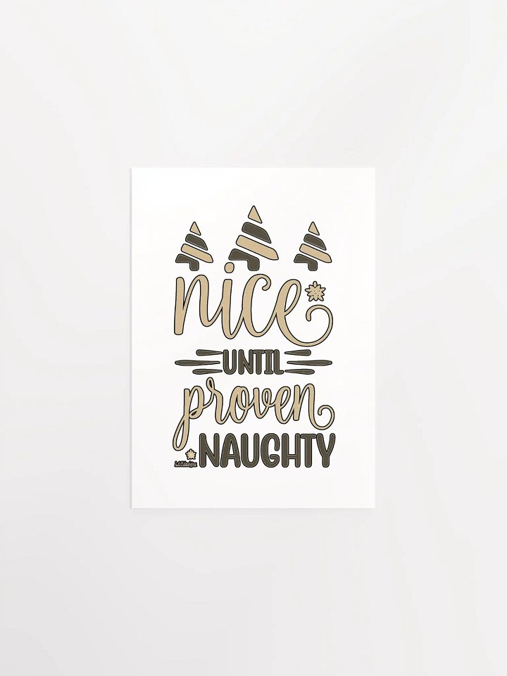 NICE UNTIL PROVEN NAUGHTY product image (3)