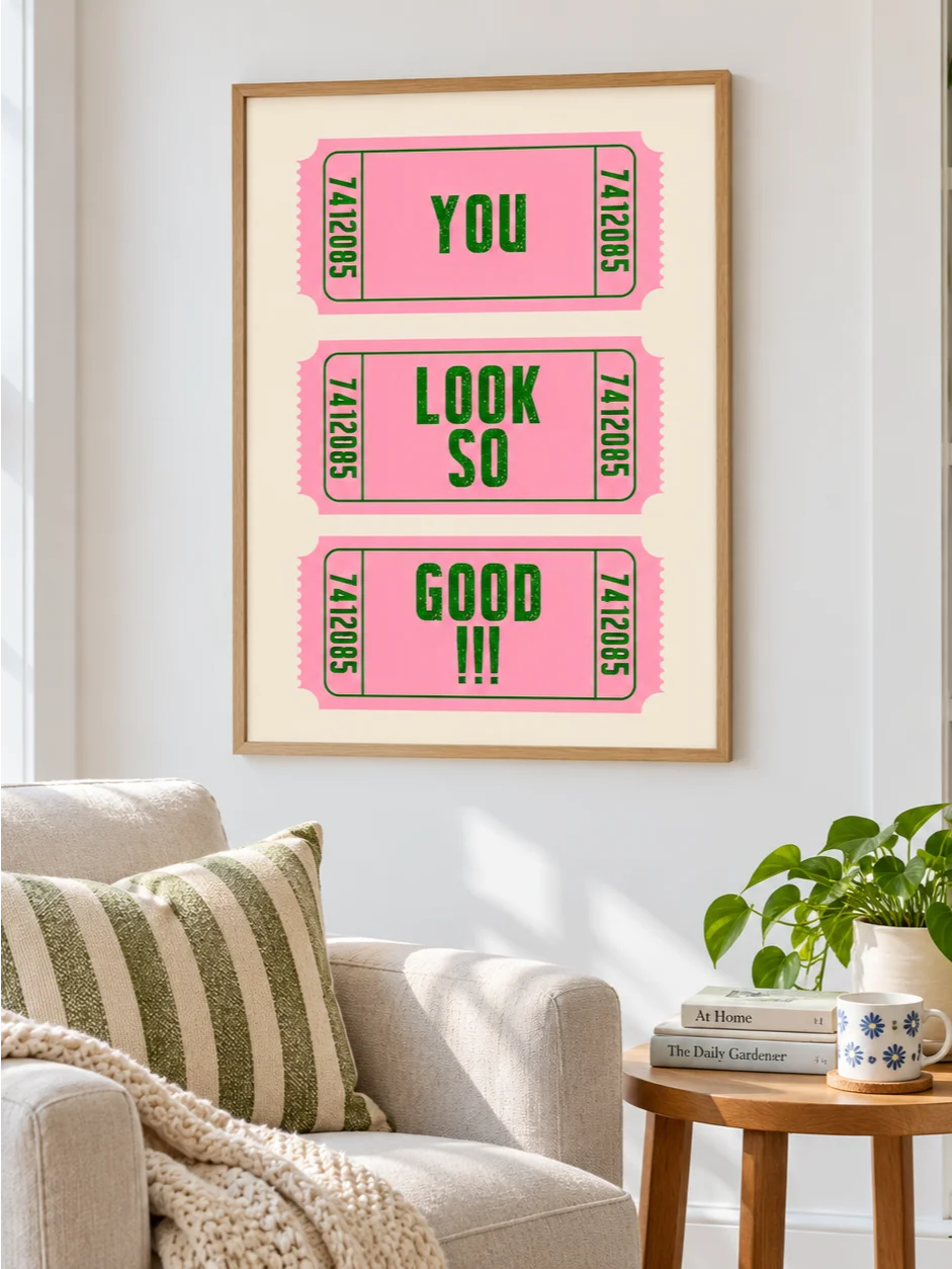 You Look So Good Print, Pink Green Retro Ticket Poster, Typography Wall Art, Dopamine Decor, Positive Quote, Printable Dressing Room Artwork product image (6)
