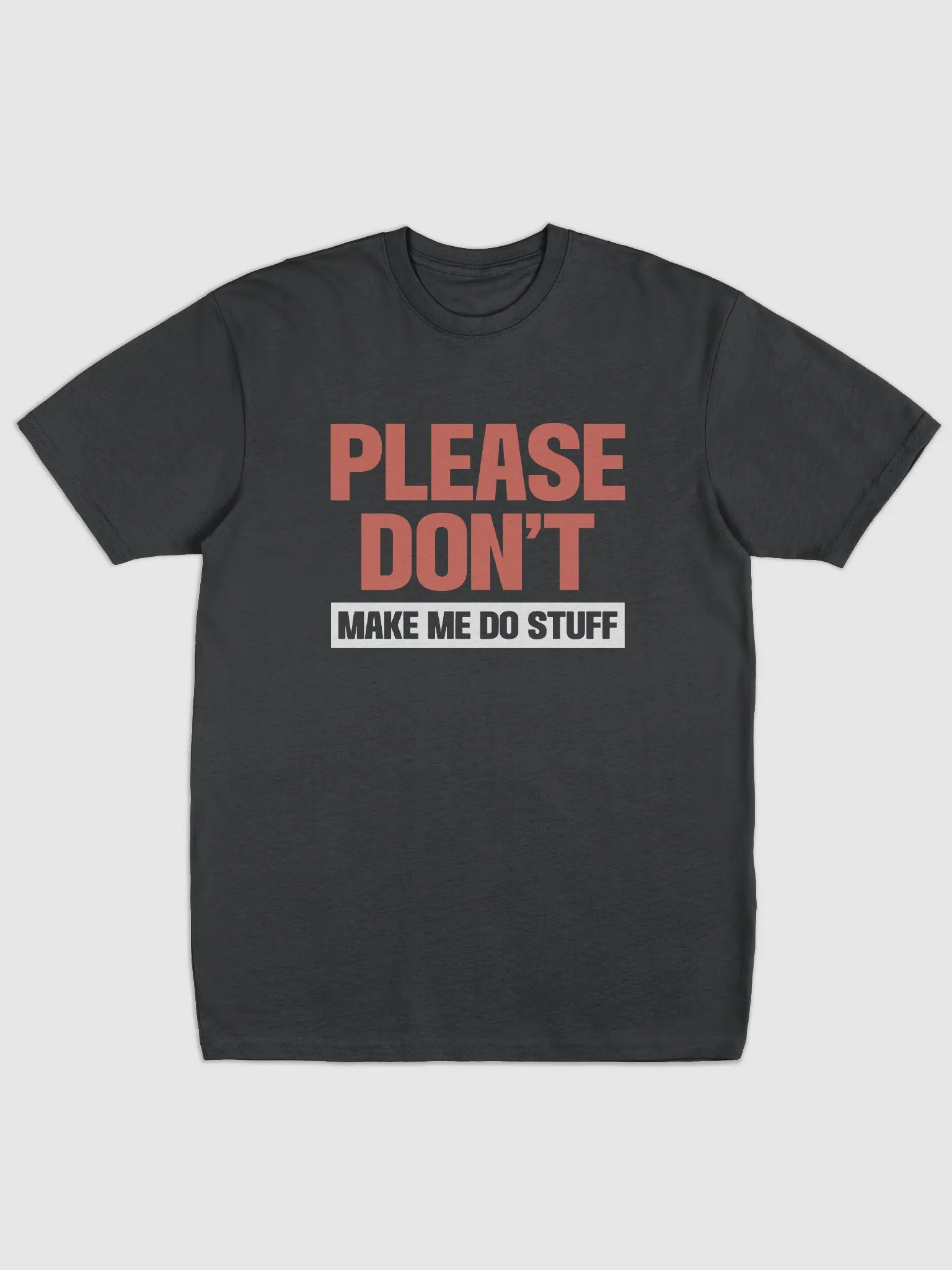 Please Don't Make me Do Stuff. product image (1)