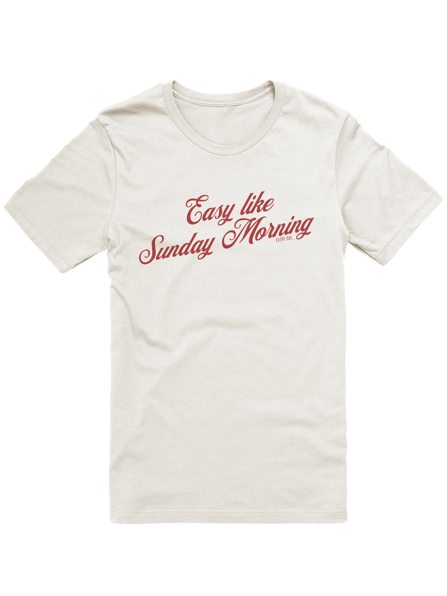 "Easy Like Sunday Morning" - Sunday Morning Shirt product image (1)