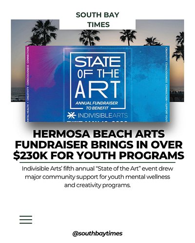 More than $232,000 was raised during Hermosa Beach’s “State of the Art” fundraiser, helping keep Indivisible Arts @indivisibl...