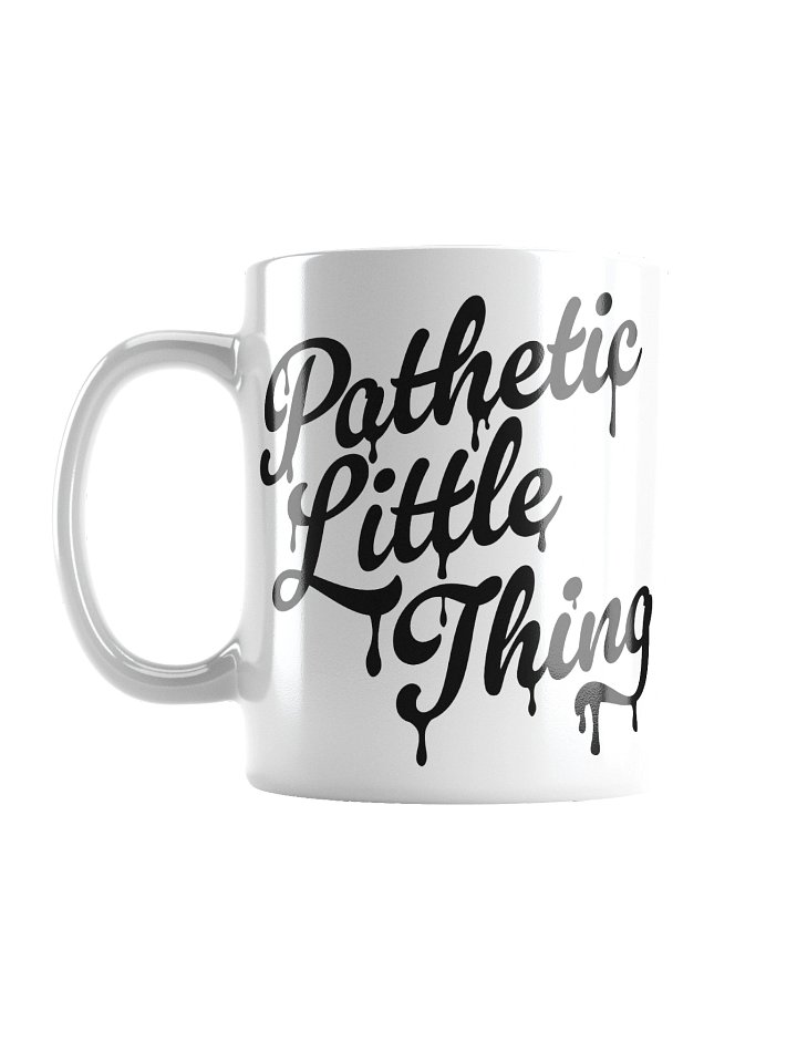 Pathetic Little Thing White Mug product image (2)